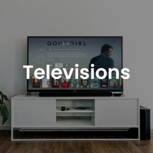 Televisions