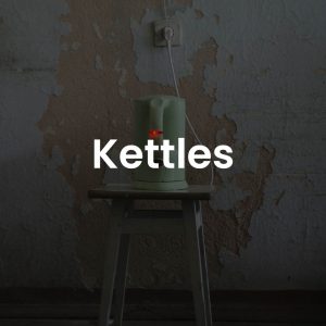 Kettles