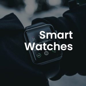Smart Watches